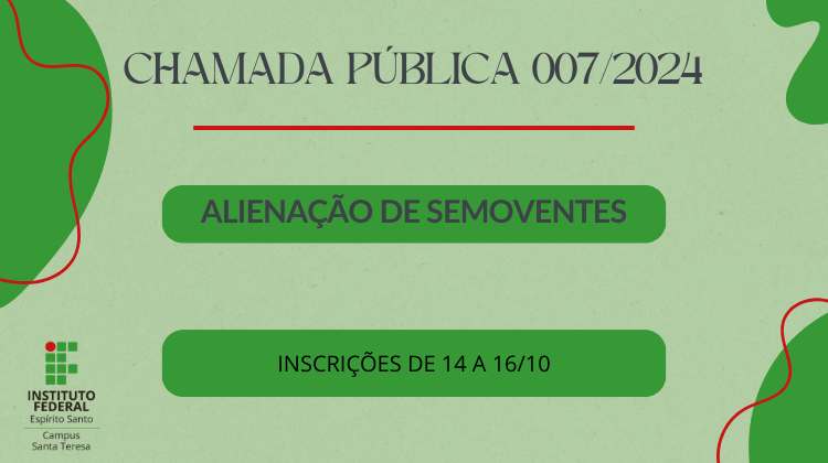 Chamada Pública Nº 007/2024 - Alienação de Bens Semoventes (Animais) do Ifes Campus Santa Teresa