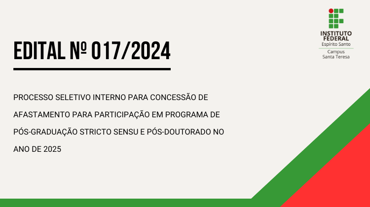 Edital Nº 017/2024 - Afastamento