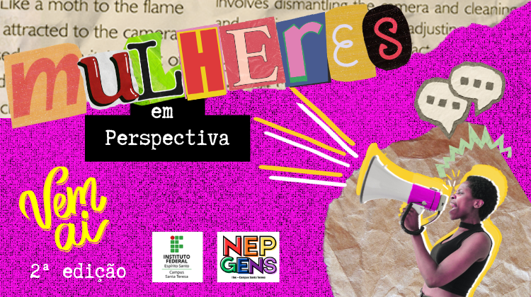 Ifes Santa Teresa promove 2ª edição do “Mulheres em Perspectiva” ao longo de março